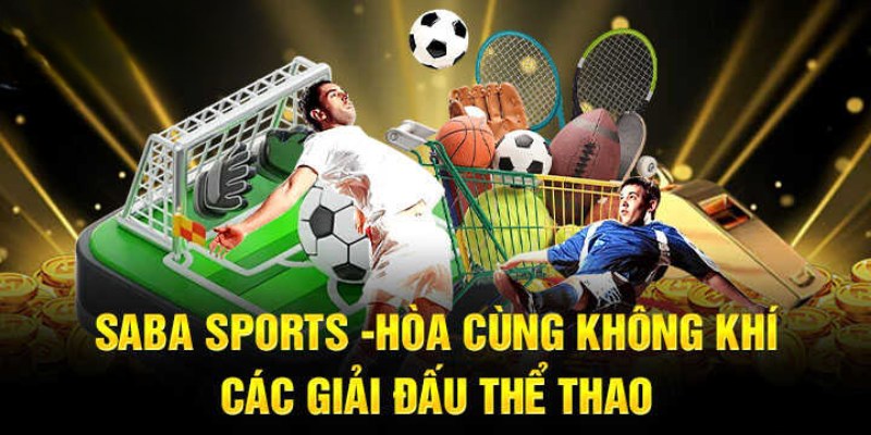 Khám phá thao tác chơi cá cược thể thao trên sảnh Saba Sports WIN79